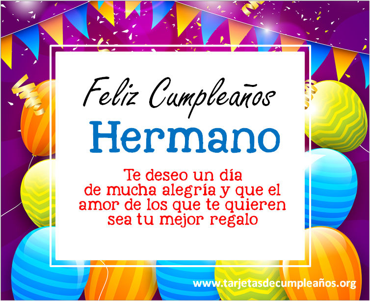 ▷ Tarjetas de Cumpleaños para un hermano Imágenes con frases ? ?